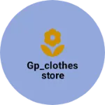 Business logo of Gp_Clothesstore