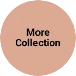 Business logo of More collection