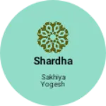 Business logo of Shardha