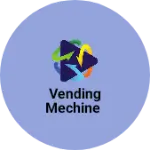 Business logo of Vending mechine