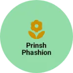 Business logo of Prinsh phashion