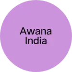 Business logo of AWANA INDIA