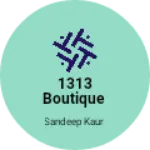 Business logo of 1313 boutique
