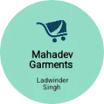 Business logo of MAHADEV GARMENTS