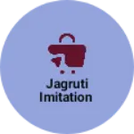 Business logo of Jagruti Imitation
