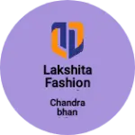 Business logo of Lakshita fashion and footwear