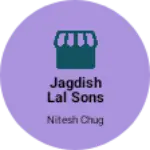 Business logo of Jagdish Lal sons