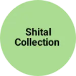 Business logo of Shital collection