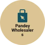 Business logo of Pandey wholesalers