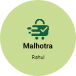 Business logo of Malhotra