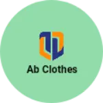 Business logo of Ab clothes
