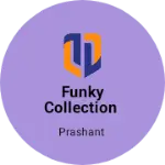 Business logo of Funky collection