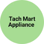Business logo of Tach mart appliance