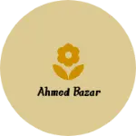 Business logo of Ahmed bazar