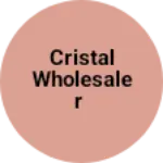 Business logo of Cristal wholesaler