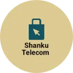 Business logo of Shanku Telecom