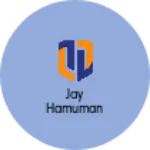 Business logo of Jay Hamuman