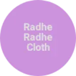 Business logo of Radhe Radhe cloth store