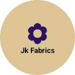 Business logo of Jk fabrics