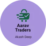 Business logo of Aarav traders