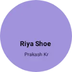Business logo of Riya shoe