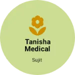 Business logo of Tanisha medical store