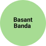 Business logo of Basant Banda