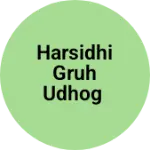 Business logo of Harsidhi gruh udhog