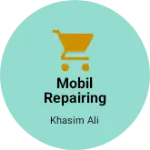 Business logo of Mobil Repairing shop