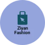 Business logo of Ziyan fashion