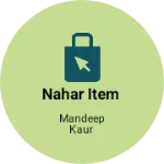 Business logo of Nahar item