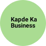 Business logo of kapde ka business