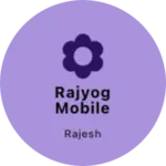 Business logo of RAJYOG MOBILE