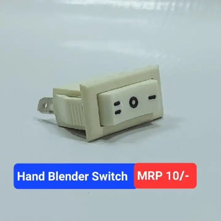 Hand Blender Switch  uploaded by Spare Part Wala on 8/11/2023
