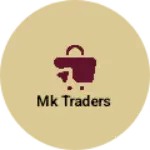 Business logo of Mk traders