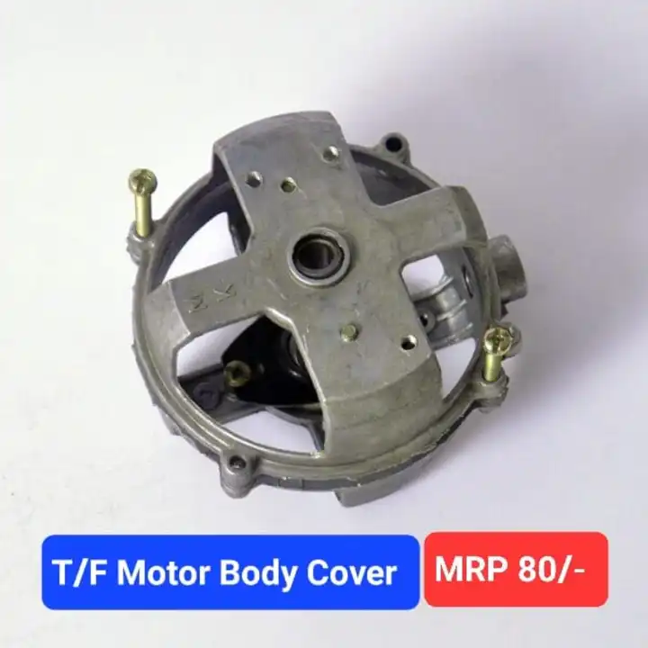 T/F Motor Body Cover  uploaded by Spare Part Wala on 8/11/2023