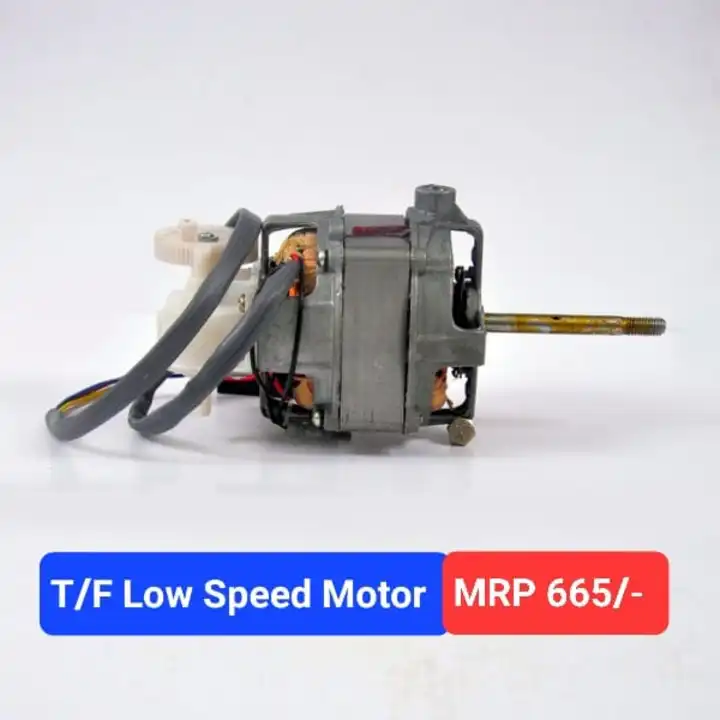T/F Low Speed Motor  uploaded by Spare Part Wala on 8/11/2023
