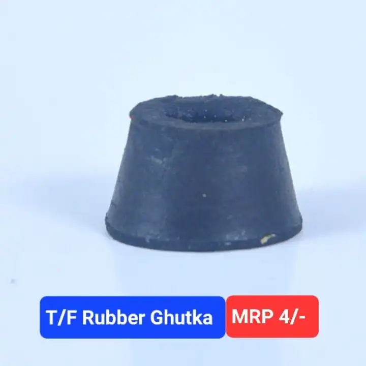 T/F Rubber Ghutka uploaded by Spare Part Wala on 8/11/2023