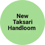 Business logo of New Taksari handloom