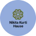 Business logo of Nikita kurti hause