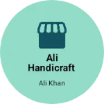 Business logo of Ali handicraft