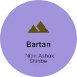 Business logo of Bartan