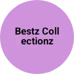 Business logo of Bestz Collectionz