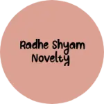 Business logo of Radhe shyam novelty