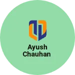 Business logo of Ayush chauhan