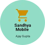 Business logo of Sandhya mobile