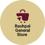 Business logo of Rashpal General Store
