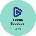 Business logo of Leena Boutique