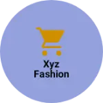 Business logo of Xyz fashion