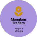 Business logo of Manglam traders